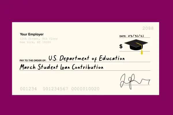Illustration of a paycheck from your employer made out to the U.S. Department of Education for a student loan contribution.
