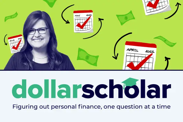 Dollar Scholar Banner with 2022 calendars with a check mark, and dollar bills in the background