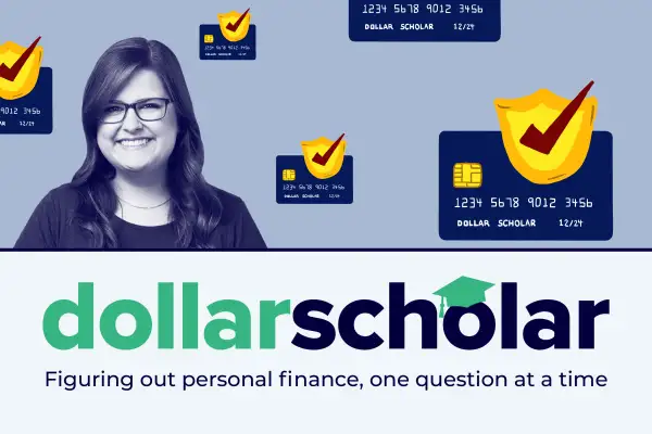 Dollar Scholar Banner with credit cards with a check mark on top of a protective shield