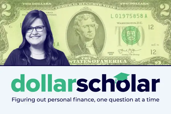 Dollar Scholar banner featuring a $2 dollar bill